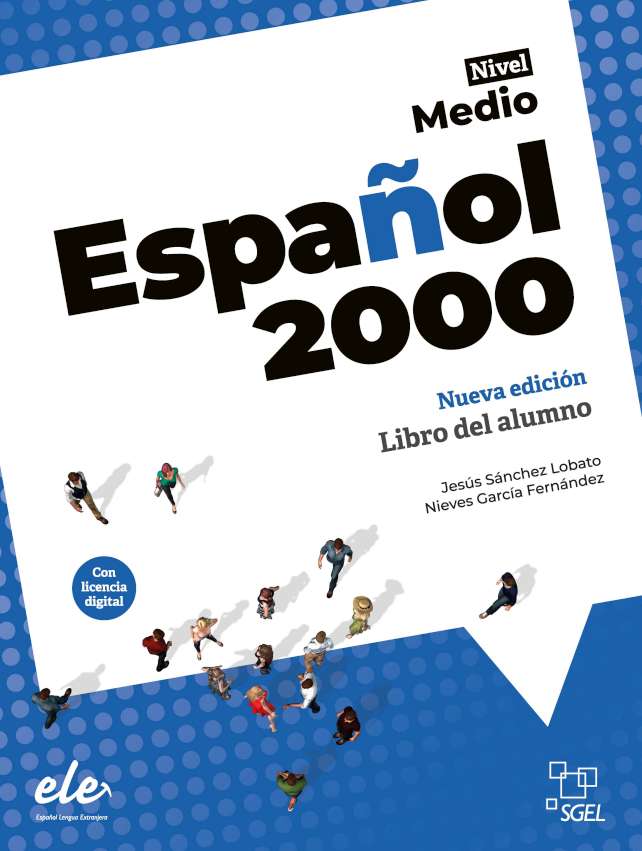 Español 2000 Medio Nueva edición - Libro del alumno