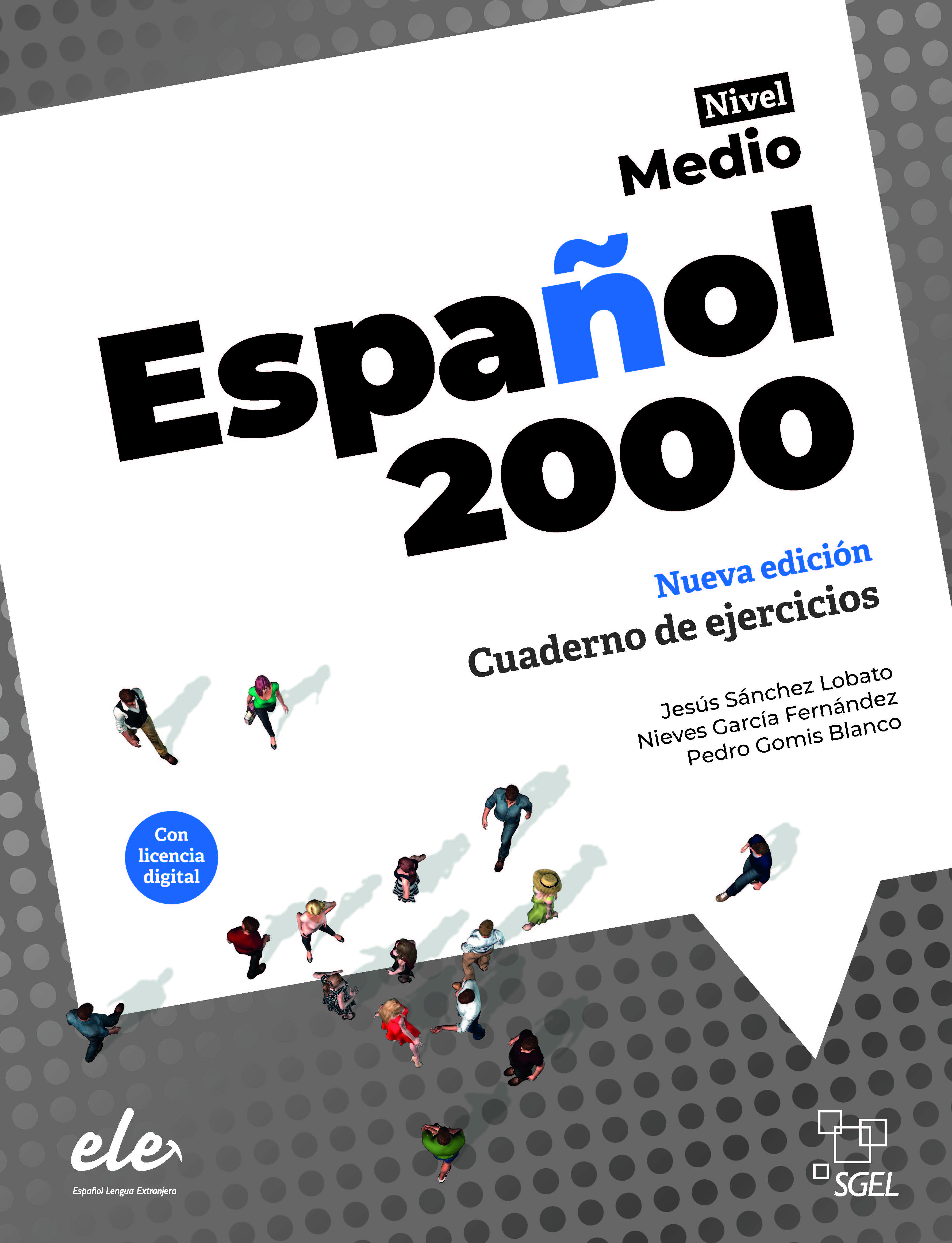 Español 2000 Medio Nueva edición - Cuaderno de ejercicios